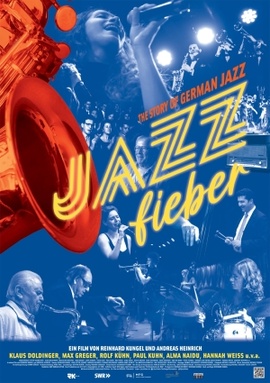 Foto: JAZZFIEBER - THE STORY OF GERMAN JAZZ